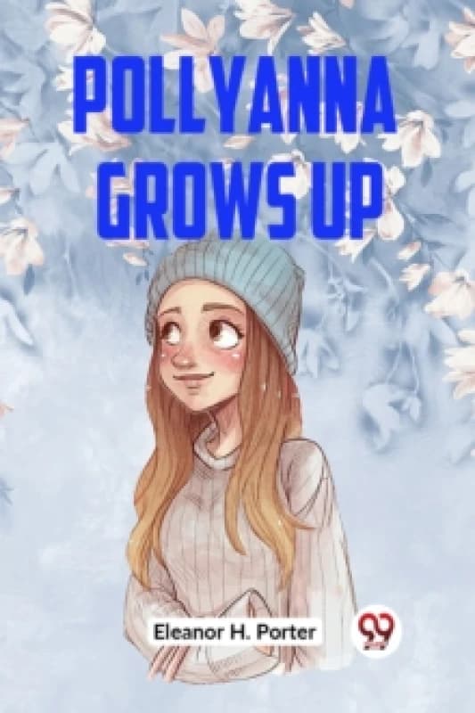 Pollyanna Grows Up (Edition2023) Paperback / softback