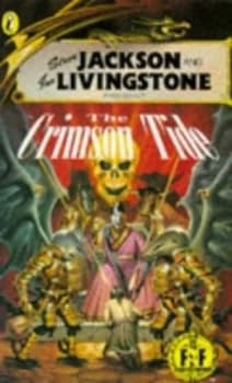 Steve Jackson and Ian Livingstone Present the Crimson Tide by Paul Mason and Steve Jackson and Ian Livingstone Paperback