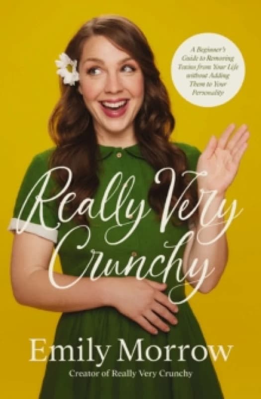 Really Very Crunchy. Paperback. By Emily Morrow Books