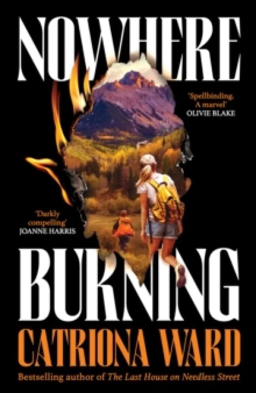 Nowhere Burning Hardback