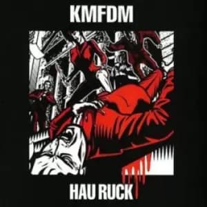 Hau Ruck by KMFDM CD Album