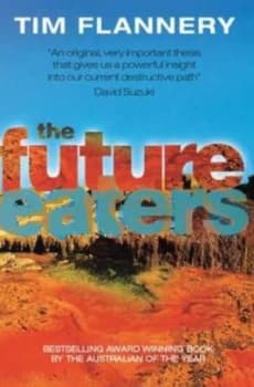 The Future Eaters by Tim Book