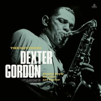Dexter Gordon - The Squirrel (Live At Montmartre Copenhagen '67) Vinyl
