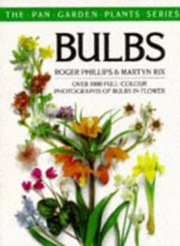 Bulbs by Roger Phillips and Martyn Rix and Brian Mathew and Martyn Rix Paperback