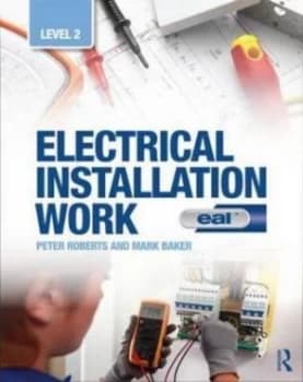 Electrical Installation Work. Level 2 by Peter Roberts Book