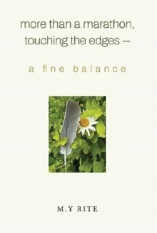 More than a Marathon, Touching the Edges -- A Fine Balance Paperback / softback