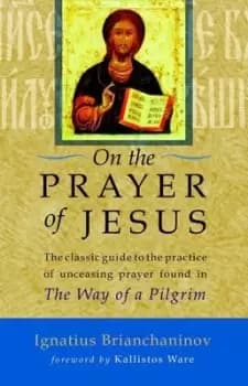 On the prayer of Jesus by Ignatii