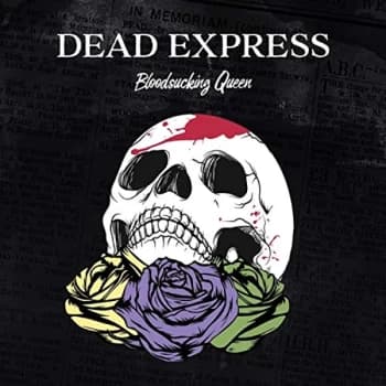 Dead Express - Bloodsucking Queen Vinyl