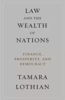 Law and the wealth of nations by Tamara Lothian