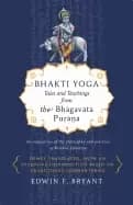 bhakti yoga tales and teachings from the bhagavata purana