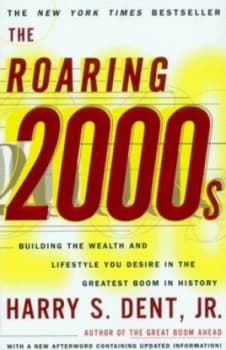 The Roaring 2000s by Harry Dent Paperback