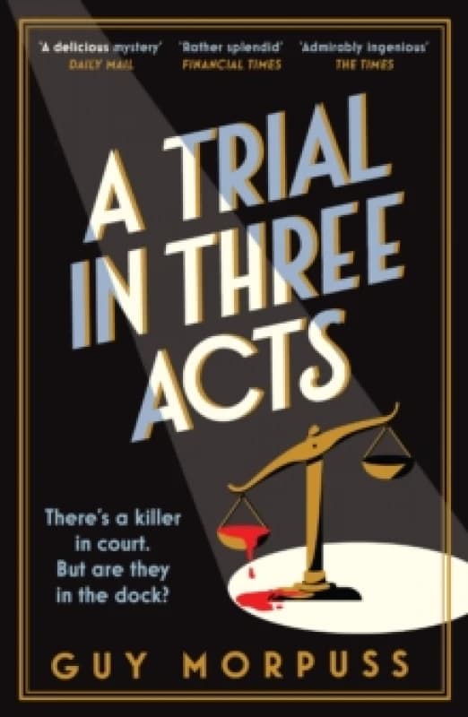 A Trial in Three Acts Paperback / softback