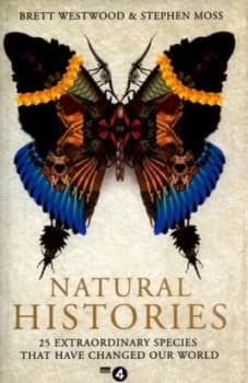 Natural Histories by Brett Westwood Hardback