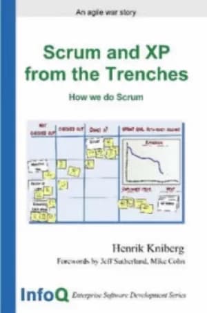 Scrum and XP from the Trenches by Henrik Kniberg
