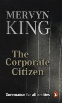 The Corporate Citizen by Mervyn King Hardback