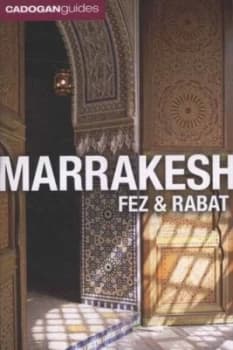 Marrakesh Fez and Rabat by Barnaby Rogerson Book