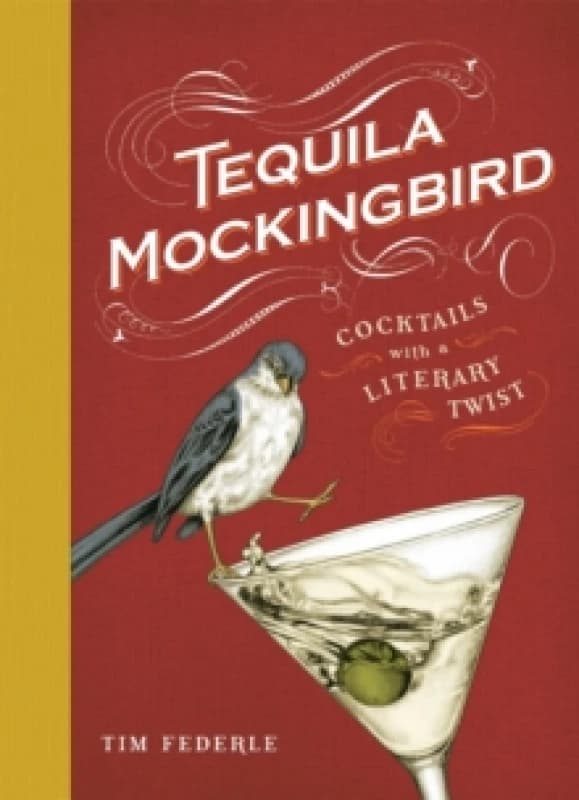 Tequila Mockingbird. Hardback. By Tim Federle Books