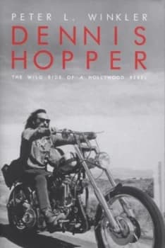 Dennis Hopper by Peter L Winkler Hardback