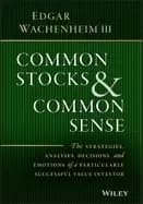 common stocks and common sense the strategies analyses decisions and emoti