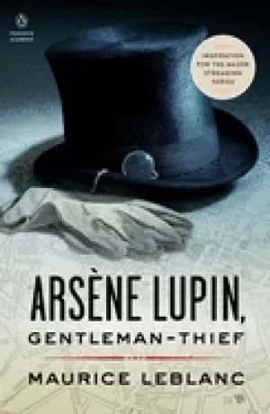 arsene lupin gentleman thief inspiration for the major streaming series