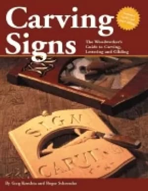 carving signs the woodworkers guide to carving lettering and gilding