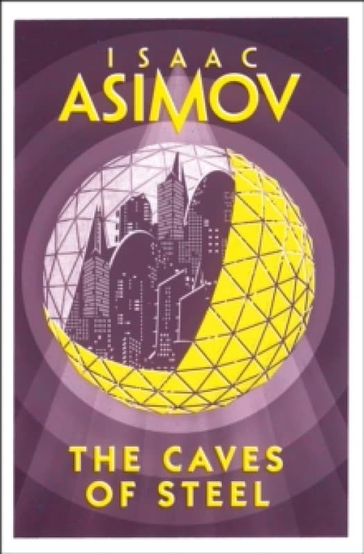 The Caves of Steel. Paperback. By Isaac Asimov Books