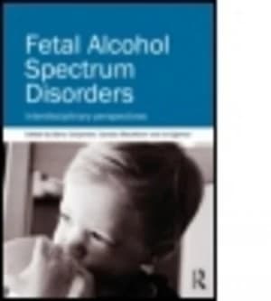 Fetal Alcohol Spectrum Disorders by Barry Carpenter Obe Paperback