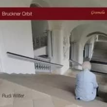 Rudi Wilfer: Bruckner Orbit