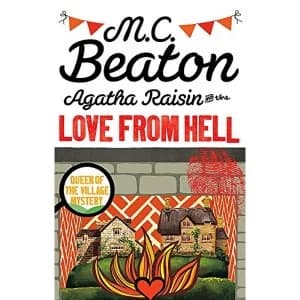 Agatha Raisin and the Love from Hell by M. C. Beaton (Paperback, 2016)