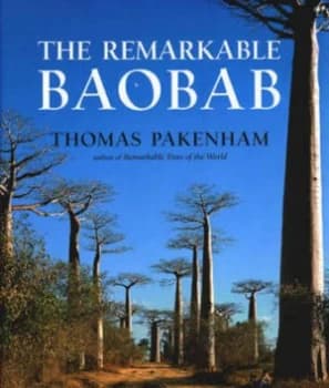 The Remarkable Baobab by Thomas Pakenham Hardback