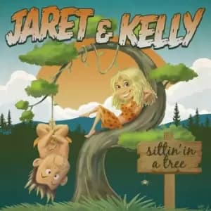 Sittin in a Tree by Jaret & Kelly CD Album