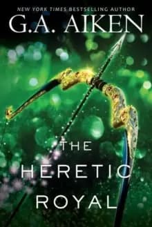 The Heretic Royal : An Action Packed Novel of High Fantasy