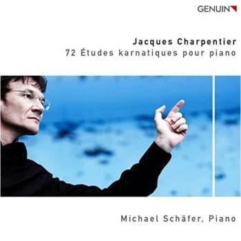 Michael Schafer - Jacques Charpentier: 72 Etudes Karnatiques Pour Piano CD