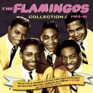 The Flamingos Collection 1953-61 by The Flamingos CD Album