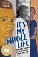 its my whole life charlotte salomon an artist in hiding during world war ii