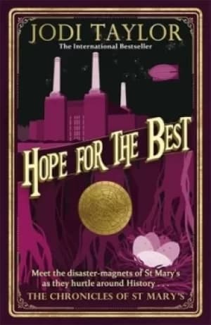 Hope for the best by Jodi Taylor