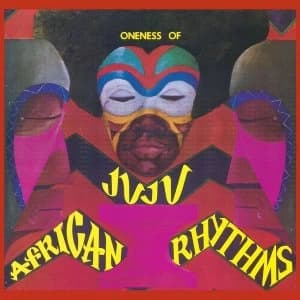 Oneness Of Juju - African Rhythms CD