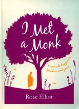 I Met a Monk by Rose Elliot Paperback