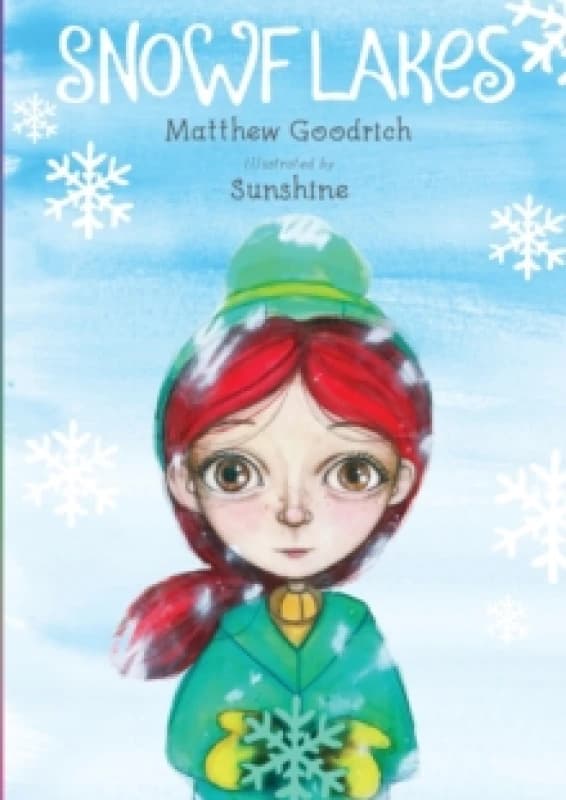Snowflakes. Paperback. By Matthew Goodrich Books