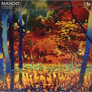 Mando - Gorilla Waltz/Fuck Wi Mi Vinyl