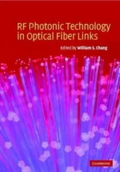 Rf Photonic Technology in Optical Fiber Links by William S. C. Chang Hardback