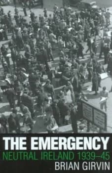 The Emergency by Brian Girvin Hardback