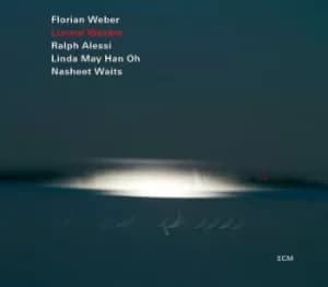 Lucent Waters by Florian Weber/Ralph Alessi/Linda May Han Oh/Nasheet Waits CD Album