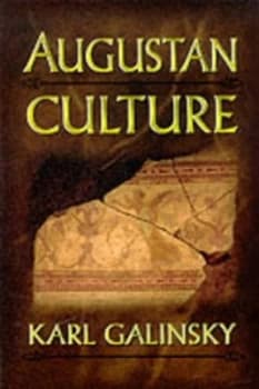 Augustan Culture by Karl Galinsky Paperback