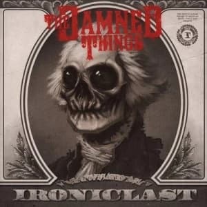 Ironiclast by The Damned Things CD Album