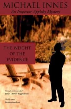 The Weight of the Evidence by Michael Innes Book
