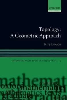 Topology: A Geometric Approach by Terry Lawson