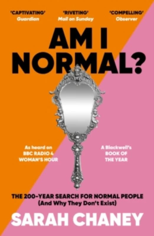 Am I Normal? The 200-Year Search for Normal People (and Why They Dont Exist) Paperback / softback