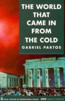 The World That Came in from the Cold by Gabriel Partos Book