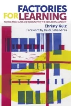 Factories for learning by Christy Kulz